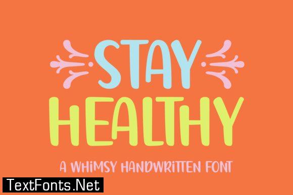 Stay Healthy Font