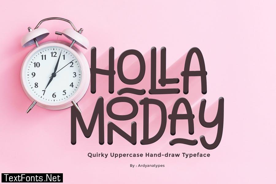 Holla Monday Font