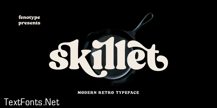 Skillet Font Family