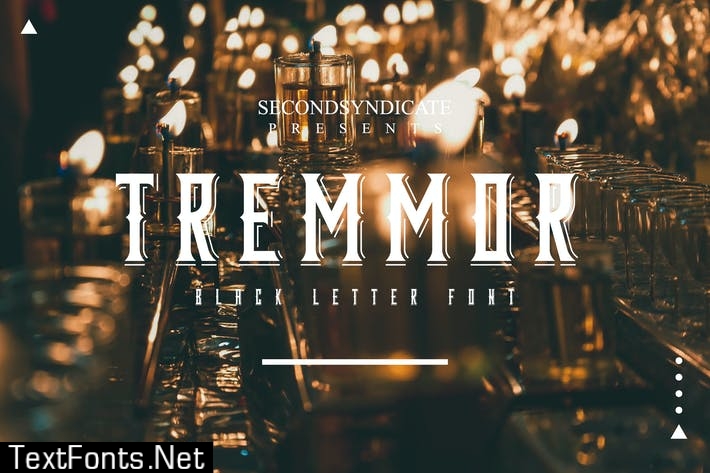 TREMMOR - Black Letter Font