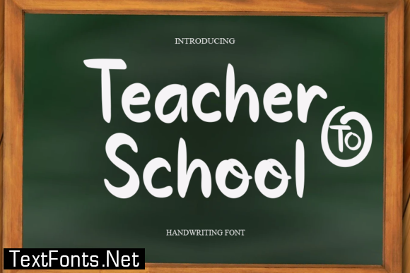 Teacher to School Font