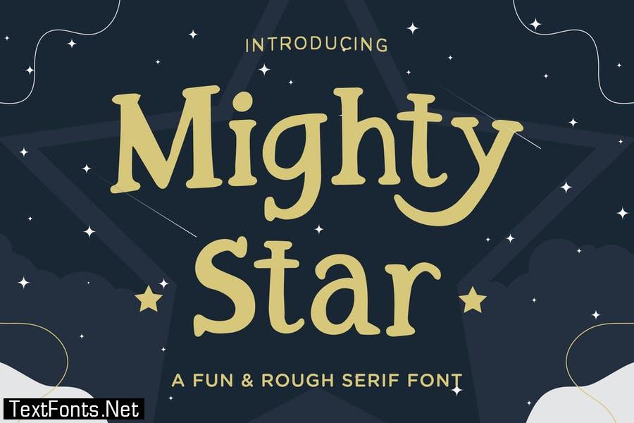 Mighty Star – a Fun and Rough Serif Font