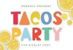 Tacos Party Advertisement Font