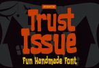 Trust Issue - Fun Handmade Font