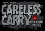 Careless Carry - Rough Brush Typeface Font