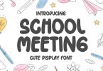 School Meeting - Cute Handwritten Display Font