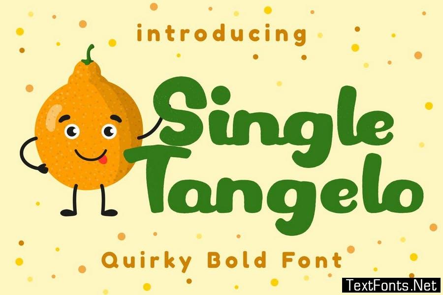 Single Tangelo - Quirky Bold Font