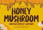 Honey Mushroom - Another Display Cartoon Font