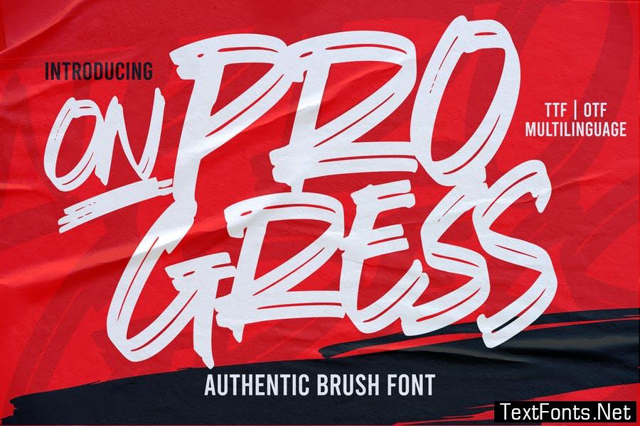 On Progress - Authentic Brush Font