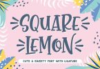 Square Lemon Font