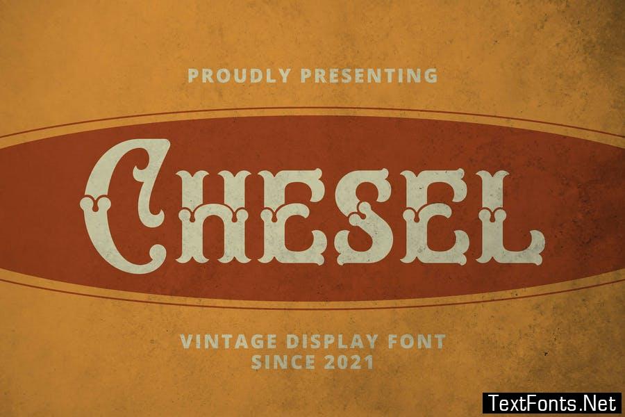 Chesel Font