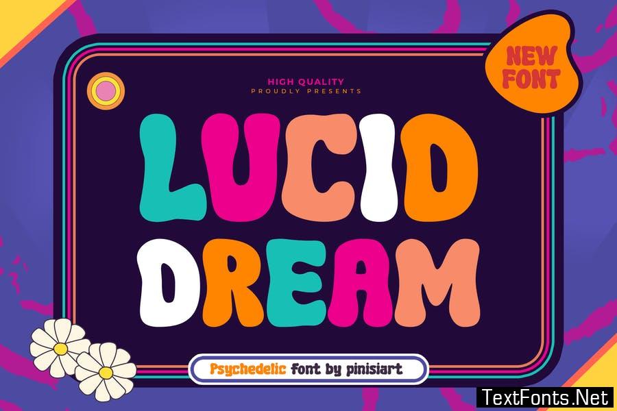 LUCID DREAM - psychedelic fun font