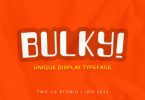 Bulky - Unique Display Typeface Font