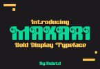 Makari Bold Display Typeface Font