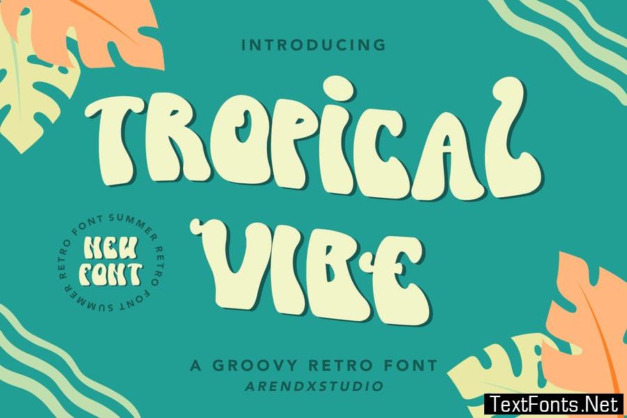 Tropical Vibe - Groovy Retro Font