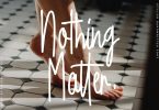 Nothing Matter - Stylish Handwritten Font