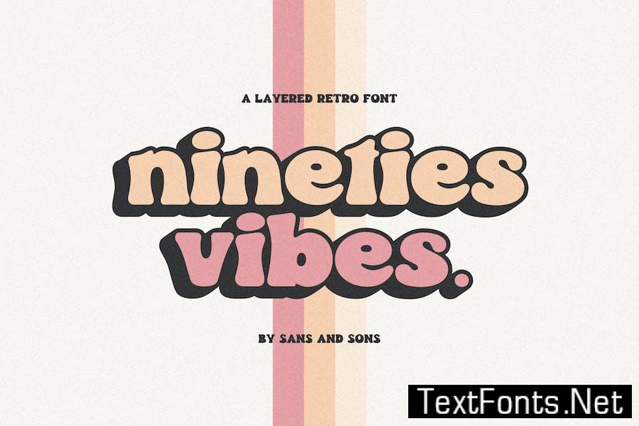 Nineties Vibes Font