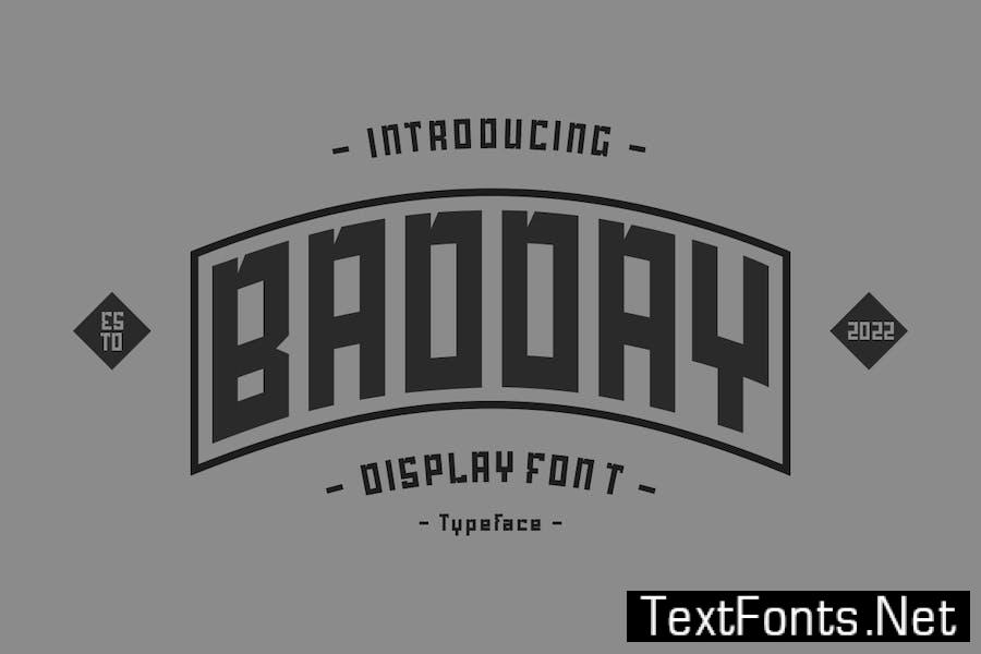 BADDAY Font