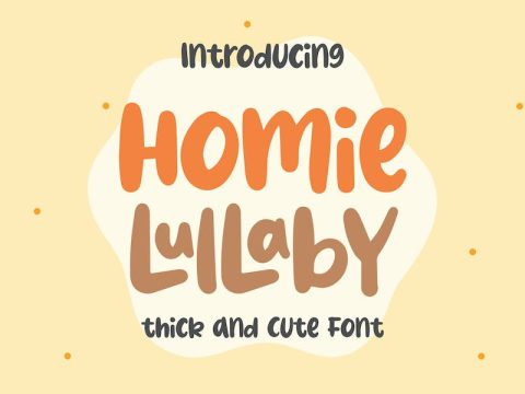 Homie Lullaby - Thick And Cute Font